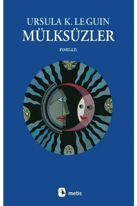 metis yay Mülksüzler Ursula K. Leguin