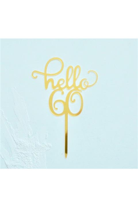 Pembe Kaktüs Hello 60 Yazılı Altmış Yaş Doğumgünü Için Altın Renkli Pasta Süsü