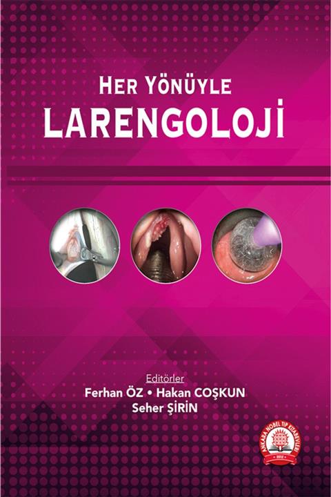 Ankara Nobel Tıp Kitapevleri Her Yönüyle Larengoloji