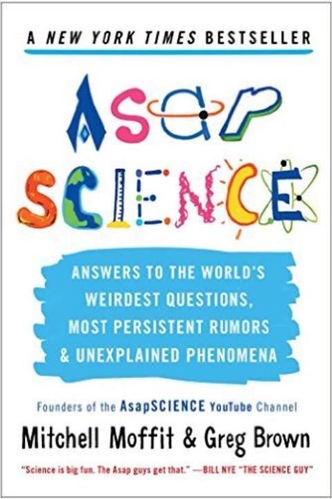 Scribner Asapscıence: Answers To The World's Weirdest Questions, Most Persistent Rumors, And Unexplained Phen
