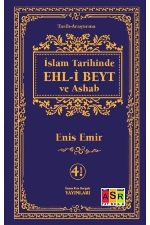 Asr Yayınları Islam Tarihinde Ehl-i Beyt Ve Ashab