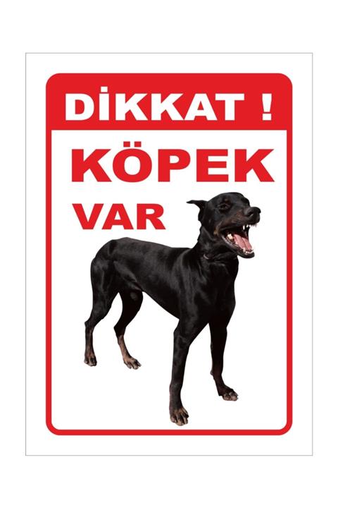 Ece Dikkat Köpek Var Uyarı Levhası
