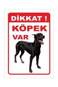 Ece Dikkat Köpek Var Uyarı Levhası