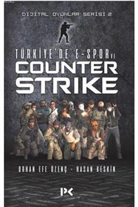 Profil Kitap Türkiye'de E-Spor ve Counter Strike - Orhan Efe Özenç 9786057525185