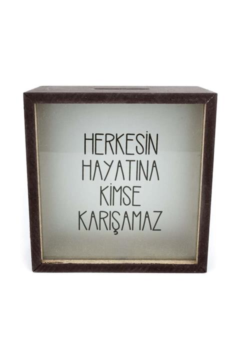 PALTO TASARIM Herkesin Hayatına Kimse Karışamaz Ahşap ve Cam Tasarımlı Kumbara