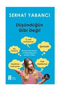 Mona Kitap Düşündüğün Gibi Değil - Serhat Yabancı