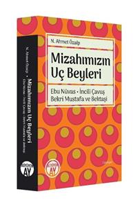 Büyüyen Ay Yayınları Mizahımızın Uç Beyleri - N. Ahmet Özalp 9786057683601