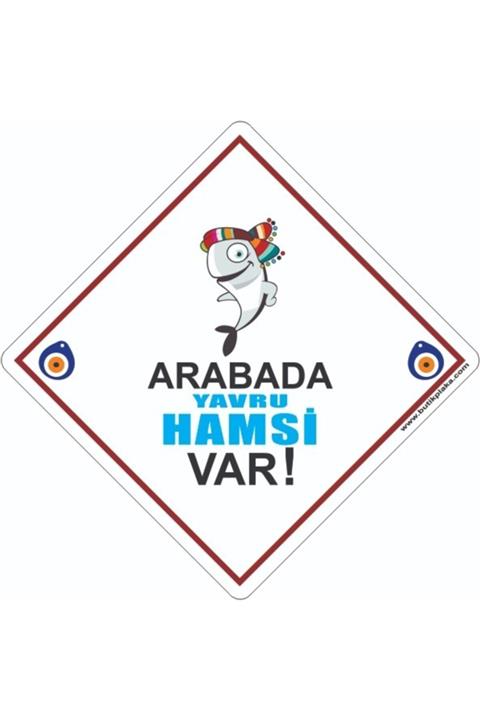 BUTİKPLAKA Dikkat Arabada Bebek Var/ikaz Levhası/ Yavru Hamsi