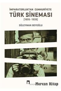 Dergah Yayınları Türk Sineması 1895 1939