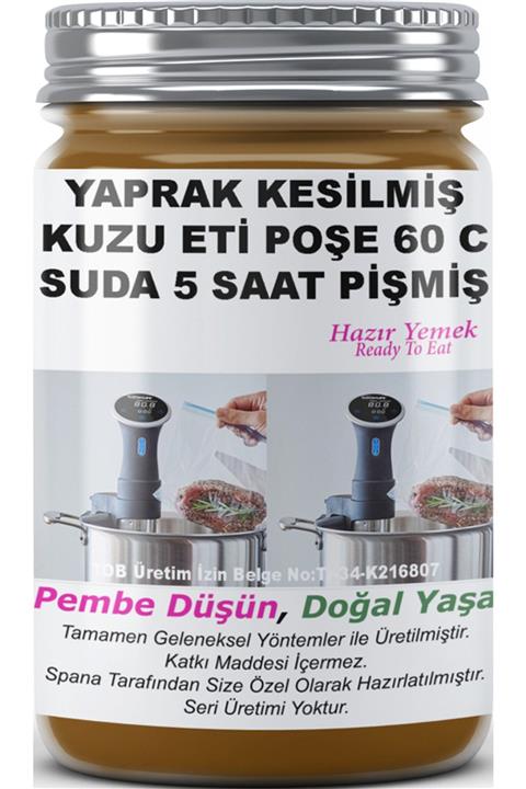 SPANA Yaprak Kesilmiş Kuzu Eti Poşe 60 C Suda 5 Saat Pişmiş Ev Yapımı Katkısız 330gr