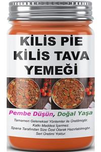 SPANA Kilis Pie Kilis Tava Yemeği Ev Yapımı Katkısız 330gr