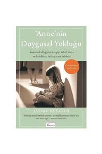 Koridor Yayıncılık Annenin Duygusal Yokluğu - Jasmın Lee Corı