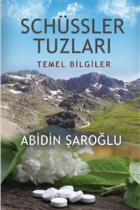 Onbir Yayınları Schüssler Tuzları - Abidin Şaroğlu 9789944180429