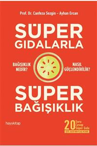 Hayykitap Süper Gıdalarla Süper Bağışıklık