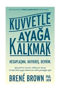 Butik Yayıncılık Kuvvetle Ayağa Kalkmak - Brene Brown