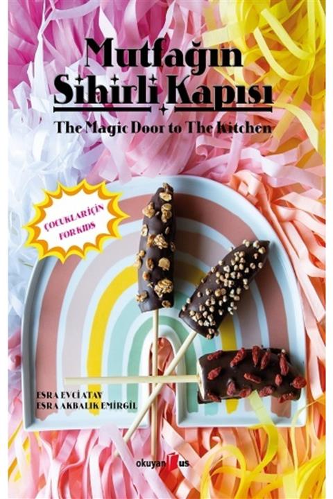 Okuyan Us Yayın Mutfağın Sihirli Kapısı (ciltli)