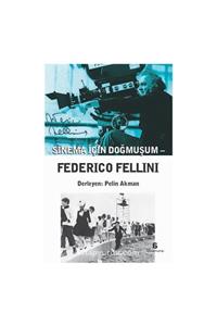 FLM Sinema Için Doğmuşum Federico Fellini (kitap)