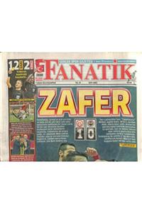 Gökçe Koleksiyon Fanatik Gazetesi 7 Nisan 2014 Ersun Yanal Aziz Yıldırım'a Patladı Fenerbahçe'de Hasar Büyük