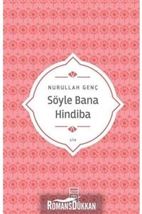 Timaş Yayınları  Özel Ürün Söyle Bana Hindiba - Nurullah Genç 9786050833997