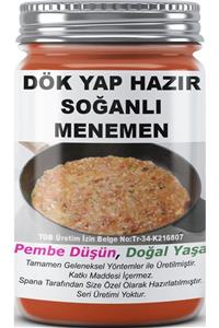 SPANA Dök Yap Hazır Soğanlı Menemen Ev Yapımı 330 gr