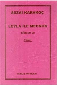 Diriliş Yayınları Leyla ile Mecnun - Şiirler 7 - Sezai Karakoç 9789000185504