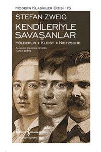 İş Bankası Kültür Yayınları Kendileriyle Savaşanlar (şömizli) - Stefan Zweig 9786254055065