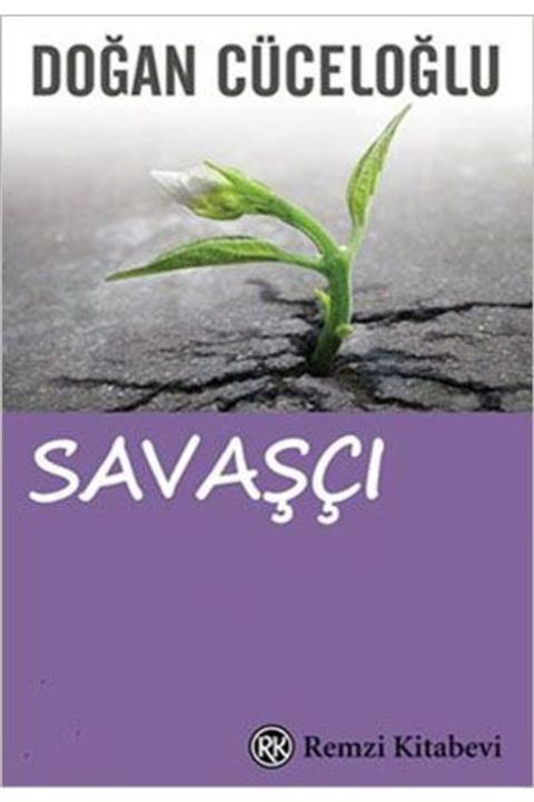 Remzi Yay Savaşçı - Doğan Cüceloğlu - Remzi Kitabevi - Çalıkuşu Kitap Evi