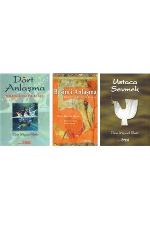 Ötesi Yayıncılık Dört Anlaşma - Ustaca Sevmek - Beşinci Anlaşma - Don Miguel Ruiz 3 Kitap Set