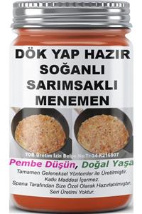 SPANA Dök Yap Hazır Soğanlı Sarımsaklı Menemen Ev Yapımı Katkısız 330gr