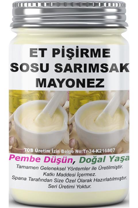 SPANA Et Pişirme Sosu Sarımsak Mayonez Ev Yapımı Katkısız 330gr
