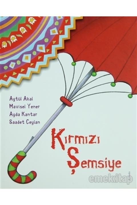 Tudem Yayınları Kırmızı Şemsiye Aytül Akal