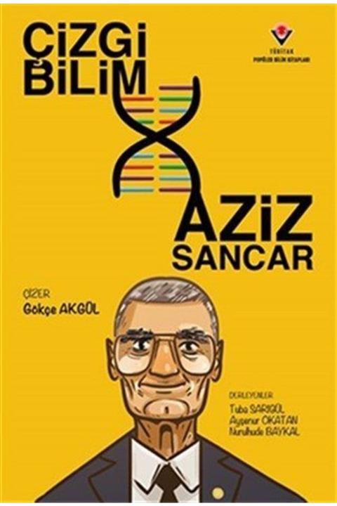 Tübitak Yayınları Çizgi Bilim Aziz Sancar