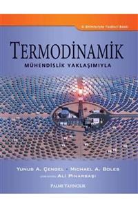 Palme Yayınevi Termodinamik Mühendislik Yaklaşımıyla-yunus A. Çengel-