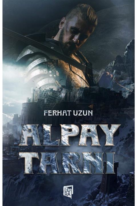 Lora Yayıncılık Ferhat Uzun - Alpay Tarnı