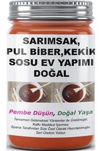 SPANA Sarımsak Pul Biber Kekik Sosu Doğal Ev Yapımı Doğal 330gr