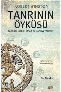 Say Yayınları Tanrının Öyküsü & Tanrı Mı Insanı, Insan Mı Tanrıyı Yarattı