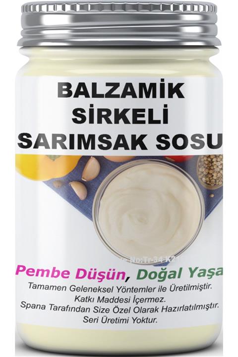 SPANA Balzamik Sirkeli Sarımsak Sosu Ev Yapımı Katkısız 330gr