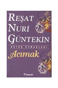 İnkılap (Kültür) Acımak Reşat Nuri Güntekin