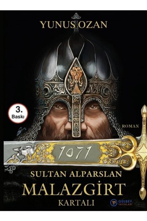 Gülbey Yayınları 1071 Sultan Alparslan Malazgirt Kartalı