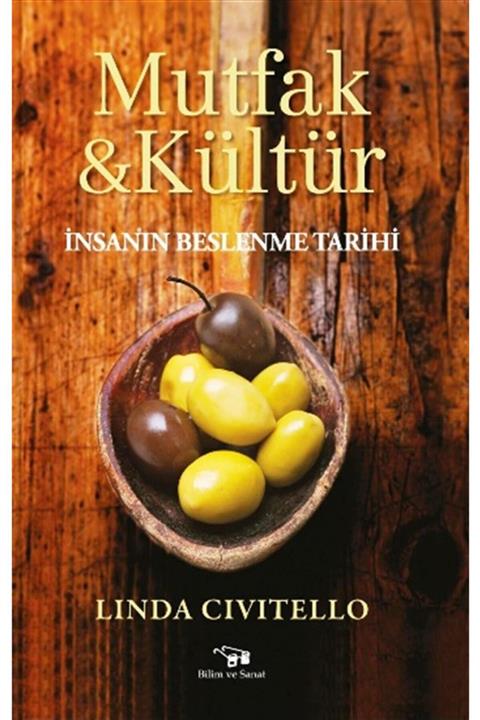 Bilim ve Sanat Yayınları Mutfak Ve Kültür