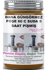 SPANA Dana Güngörmez Poşe 60 C Suda 5 Saat Pişmiş Ev Yapımı Katkısız 330gr