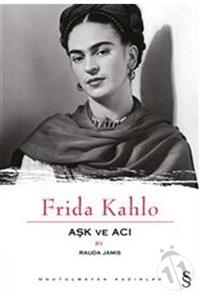 Hocadan Aşk Ve Acı: Frida Kahlo