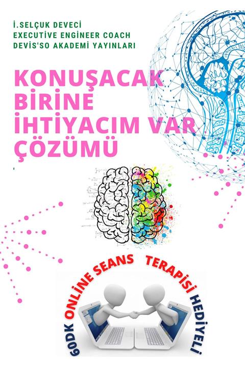 Hayat Elimde Konuşacak Birine Ihtiyacım Var E-kitap Master Koç Selçuk Deveci Ile 60dk Online Eğitim Hediyeli