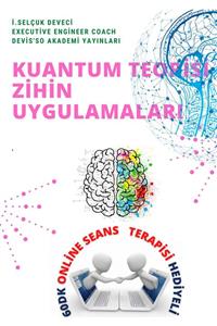 Hayat Elimde Kuantum Teorisi Ve Zihin Uygulamaları E-kitap 60dk Online Eğitim Hediyeli