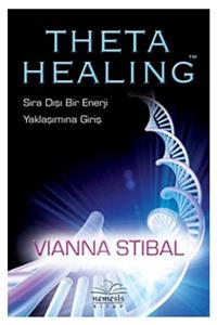 Nemesis Kitap Theta Healing Sıra Dışı Enerji Yaklaşımına Giriş - Vianna Stibal 9786059545105