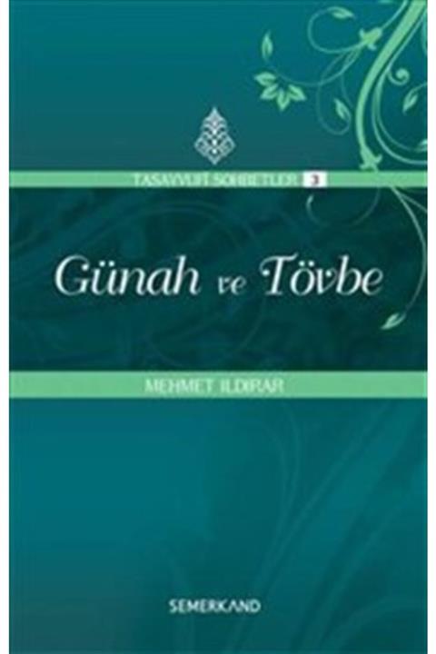 Semerkand Kitap Günah Ve Tövbe Tasavvuf Sohbetleri 3