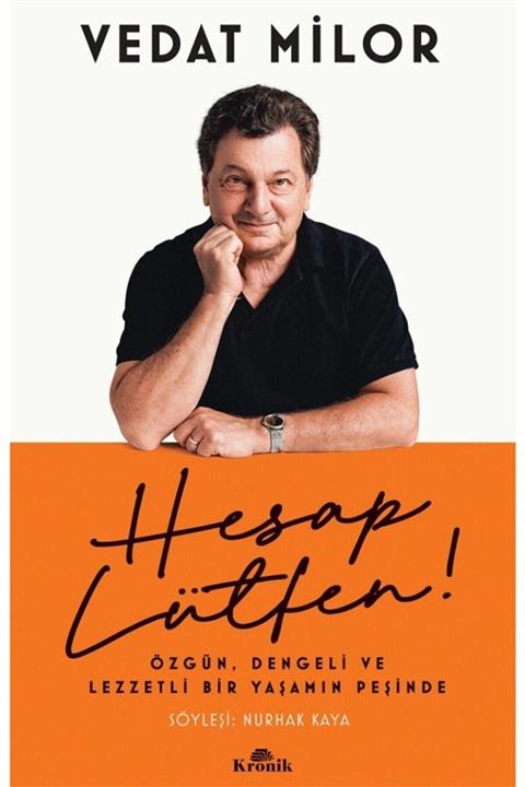 Kronik Kitap Hesap Lütfen! Özgün, Dengeli Ve Lezzetli Bir Yaşamın Peşinde