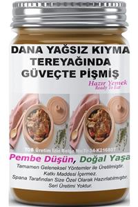 SPANA Dana Yağsız Kıyma Tereyağında Güveçte Pişmiş Ev Yapımı Katkısız 330gr