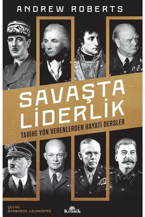 Kronik Kitap Savaşta Liderlik & Tarihe Yön Verenlerden Hayati Dersler