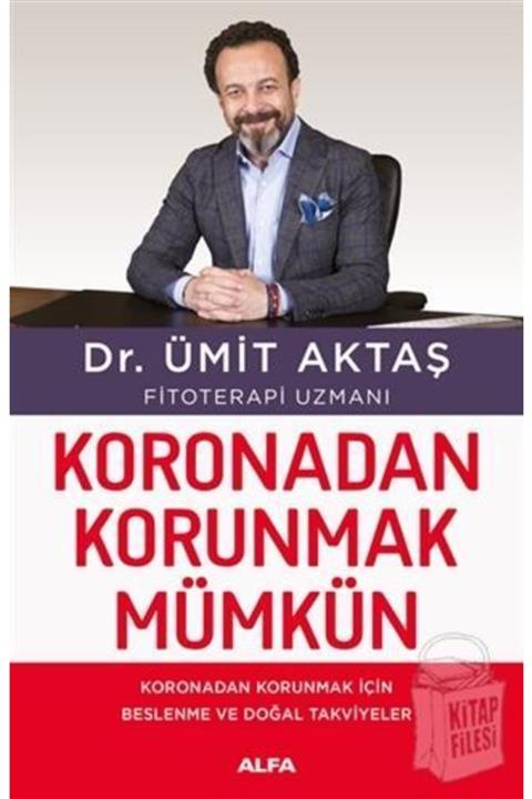 Alfa Yayınları Koronadan Korunmak Mümkün - Ümit Aktaş 9786254491832